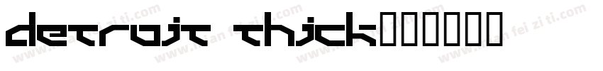 Detroit Thick字体转换